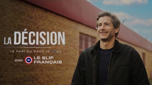 La Décision - Le Pari du Made in France